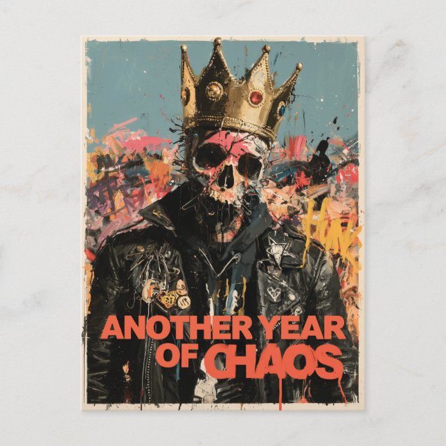 Carte Postale "Une autre année de chaos" Conception de roi de cr (Devant)