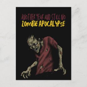 Carte Postale Une autre année et toujours pas d'apocalypse zombi