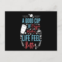 Une bonne tasse de café rend la vie meilleure