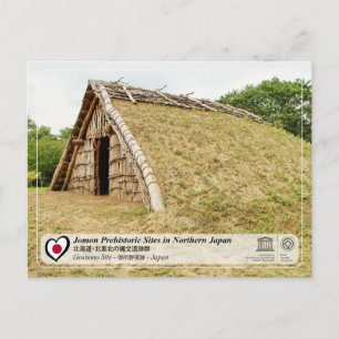 Carte Postale UNESCO WHS - Sites Jomon - Site de Goshono - 御 所 野