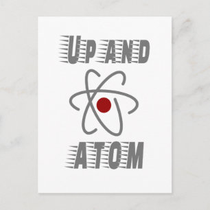 Carte Postale Up and ATOM, Science Humour Pun drôle