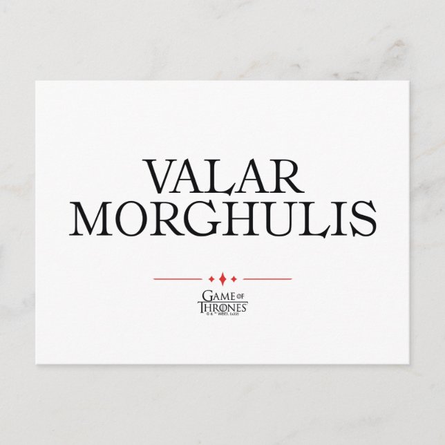 Carte Postale Valar Morghulis (Devant)