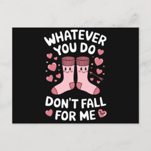 Carte Postale Valentine Quoi que vous fassiez ne tombe pas pour
