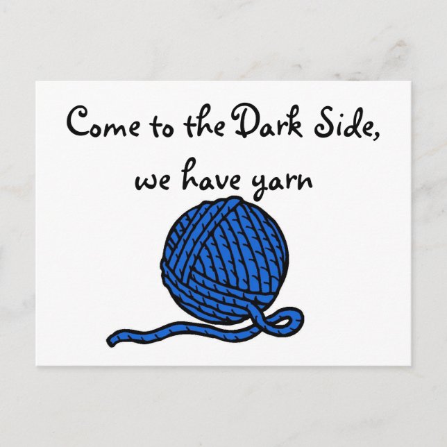 Carte Postale Venez à Dark Side, nous avons du fil (Devant)