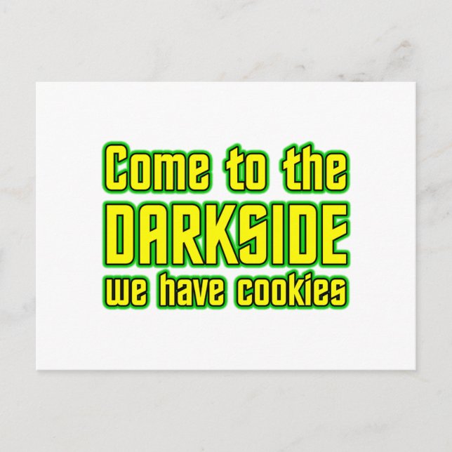 Carte Postale Venez à Darkside nous avons des cookies (Devant)