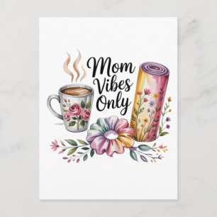 Carte Postale Vibes de maman uniquement
