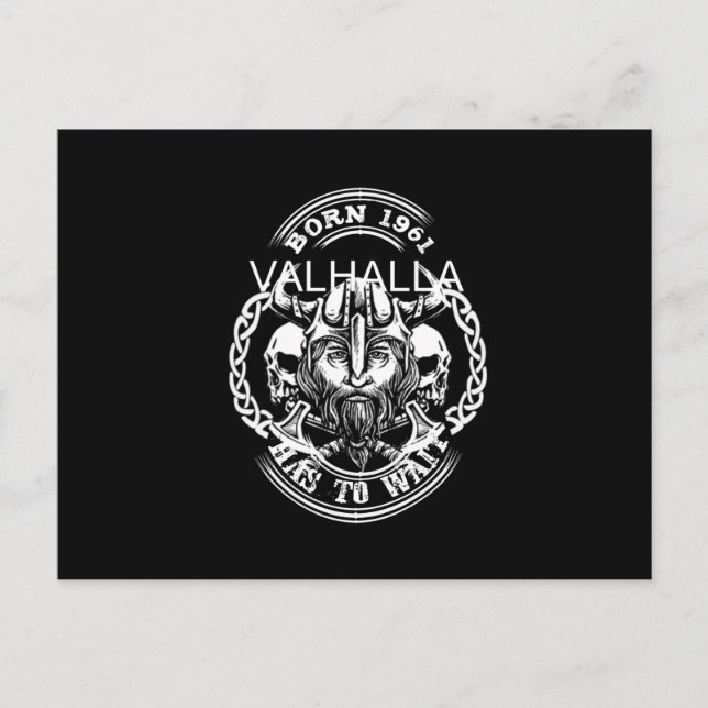 Carte Postale Viking Année de naissance 61 "Valhalla doit attend (Devant)
