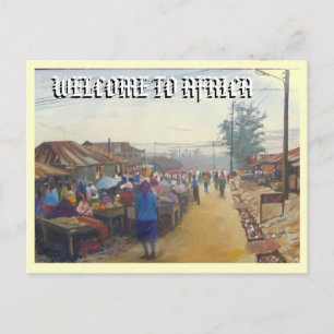 Carte Postale villageois, BIENVENUE EN AFRIQUE