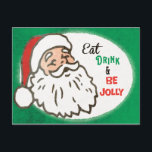 Carte Postale Vintage Retro Santa Christmas Holiday Party Invite<br><div class="desc">Start your holiday party season with a Eat,  Drink and Be Jolly party invitation. Retro,  vintage and jolly Santa Claus to welcome family and friends to your holiday event. Green and red Christmas theme.</div>
