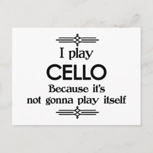 Carte Postale Violoncelle - Play Itself Funny Deco