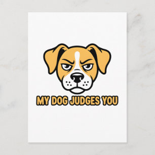 Carte Postale Visage de Chien Judicieux Citation Drôle Sarcastiq