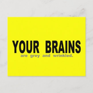 Carte Postale Vos Cerveaux sont Gris Et Rincés