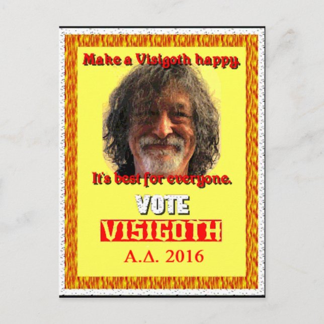 Carte Postale Vote Visigoth pour le président en 2016 (Devant)