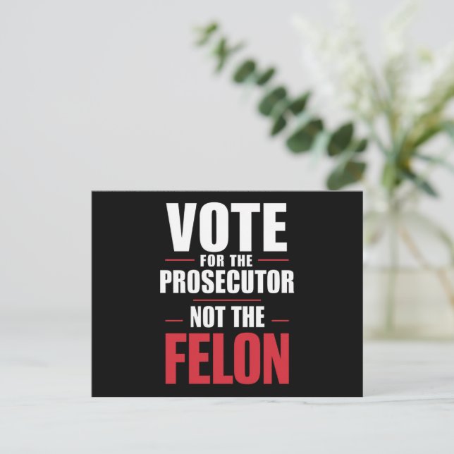 Carte Postale Votez pour le procureur, pas pour le criminel (Debout devant)