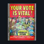 Carte Postale Votre vote est essentiel !<br><div class="desc">La conception adaptée de la couverture de "votre vote est essentielle !" (1952), un comique d'âge d'or édité par Harvey. Dans ce comique, créé comme brochure libre, l'Oncle Sam enseigne un citoyen au sujet de l'importance du vote. Crayons et encres par les terriers Kremer et l'Al Avison. Personnalisez avec un...</div>