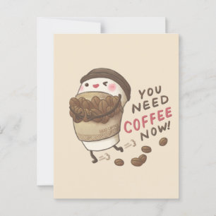 Carte Postale Vous Avez Besoin De Café Maintenant Illustration