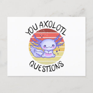 Carte Postale Vous avez des questions axolotales