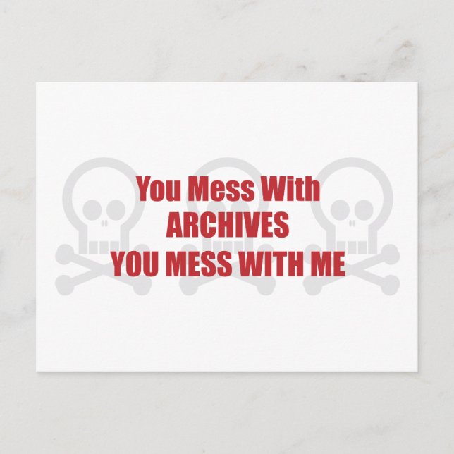 Carte Postale Vous Avez Un Mal Avec Les Archives, Vous Avez Un M (Devant)