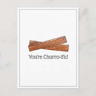 Carte Postale Vous êtes Churro-ific (Terrifique) Drôle Foodie Ch