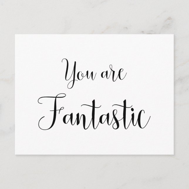 Carte Postale Vous êtes Fantastique, Message Inspirant (Devant)