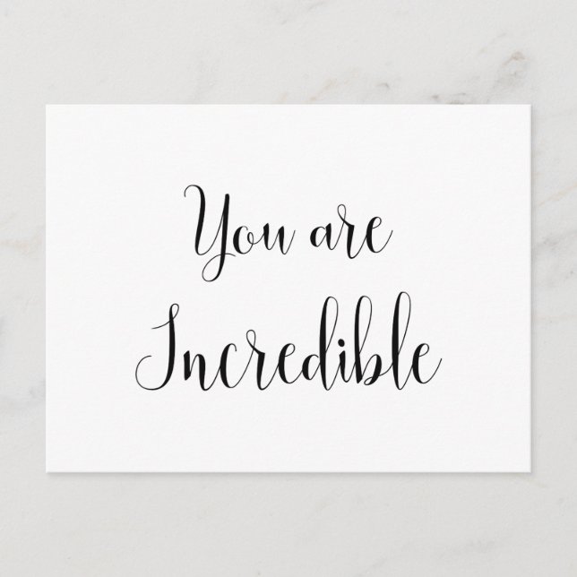 Carte Postale Vous êtes Incroyable, Message Inspirant (Devant)