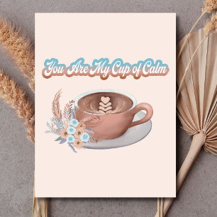 Carte Postale Vous êtes mon café bohème calme