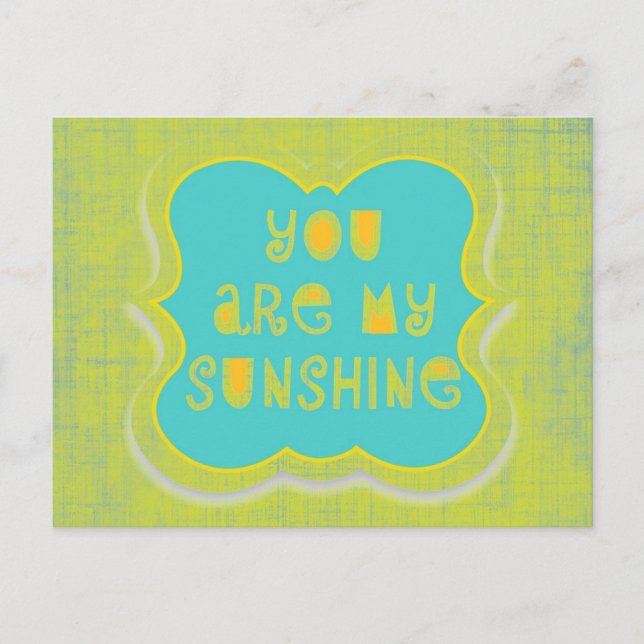 Carte Postale Vous êtes My Sunshine—conception en détresse (Devant)