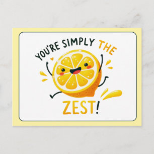 Carte Postale Vous êtes simplement le Zeste - Pun de citron amus