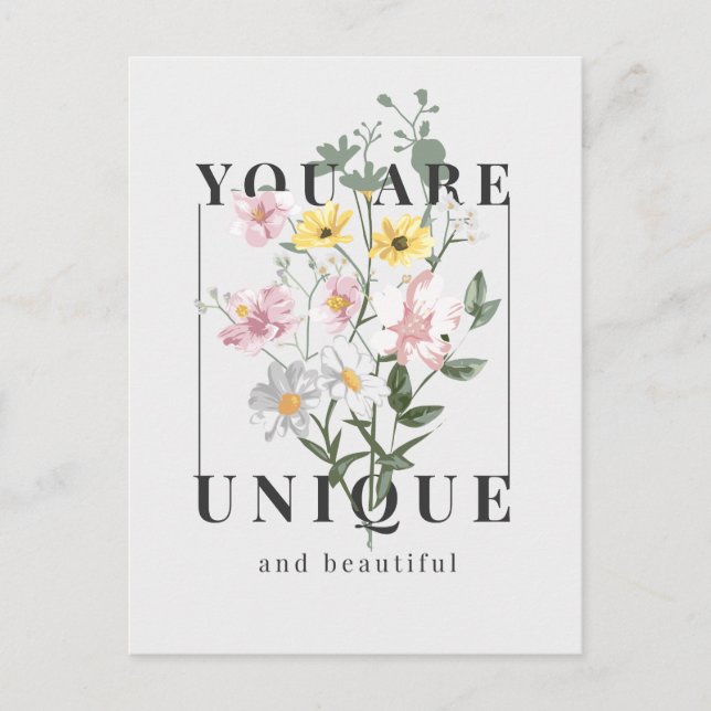 Carte Postale Vous êtes un slogan floral unique (Devant)
