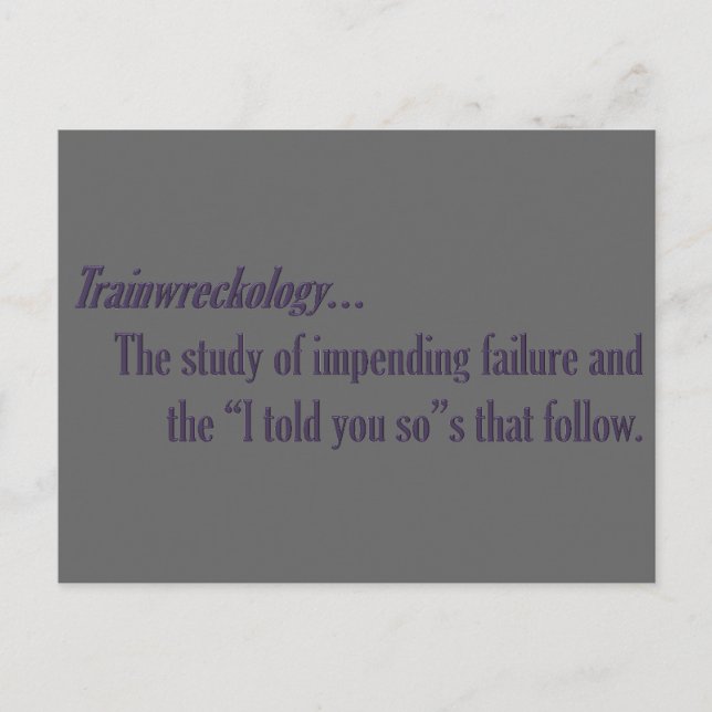 Carte Postale Vous êtes une épave de train en attente (Devant)