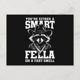 Carte Postale Vous êtes une Fella intelligente ou une Fart Smell