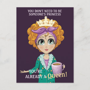 Carte Postale Vous êtes une reine mignonne