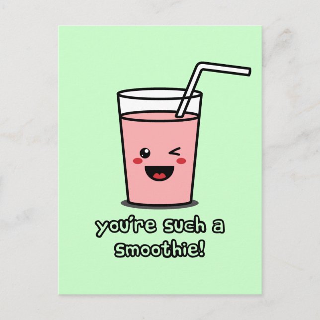 Carte Postale Vous êtes une telle Smoothie (Devant)