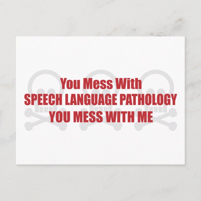Carte Postale Vous Mess Avec La Pathologie Du Langage De La Paro (Devant)