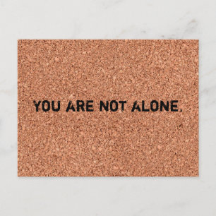 Carte Postale "Vous n'êtes pas seul."