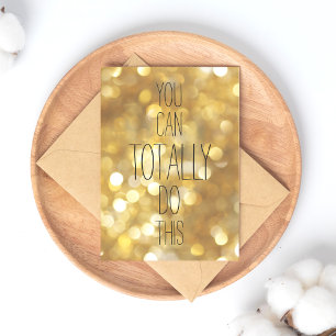 Carte Postale Vous pouvez faire cela - Gold Inspirational Citati