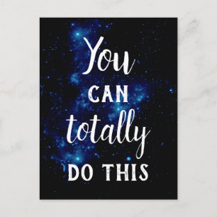 Carte Postale VOUS POUVEZ TOTALEMENT FAIRE CETTE Citation de con