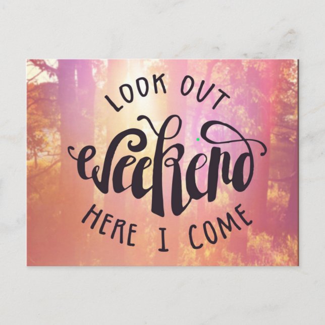 Carte Postale Week-end, me voilà ! (Devant)