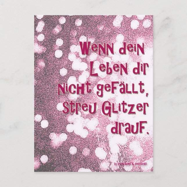 Carte Postale Wenn dein Leben..streu Glitzer drauf. Postkarte (Devant)
