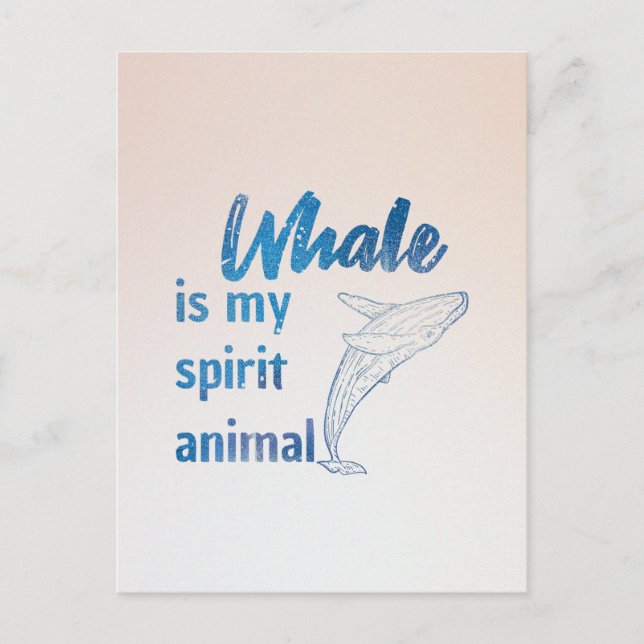 Carte Postale Whale is my spirit animal (Devant)