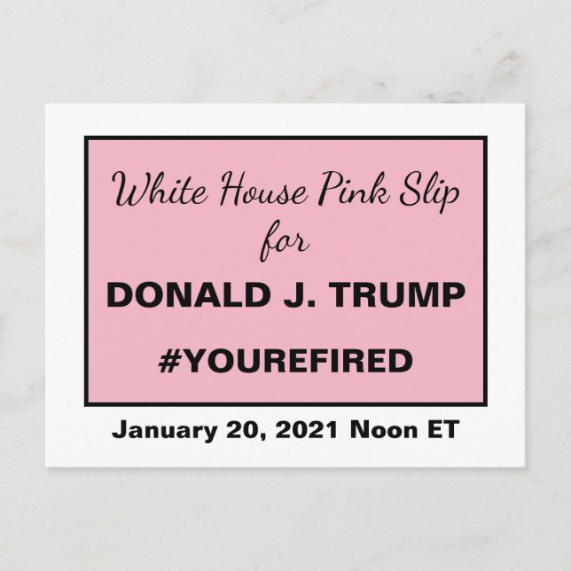 Carte Postale White House Pink Slip for Trump Resistance Frame (Devant)