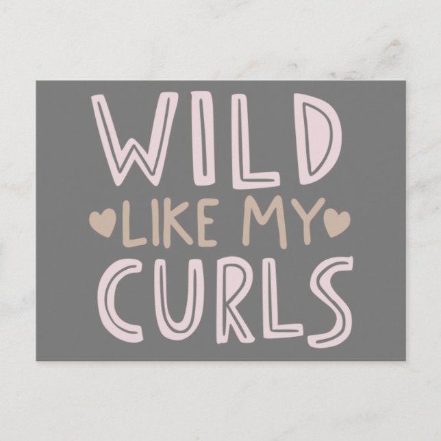 Carte Postale Wild Like My Curls Drôle Citation Phrase Calligrap (Devant)