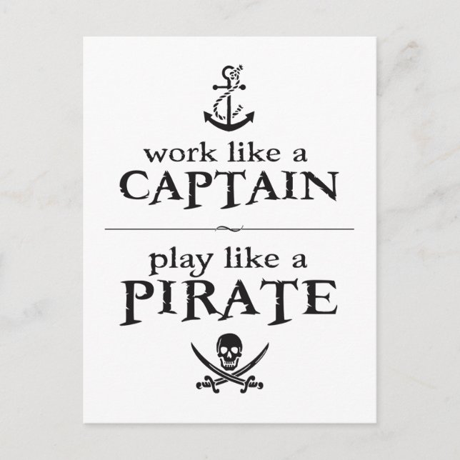 Carte Postale Work Like a Captain, Play Like a Pirate (Devant)