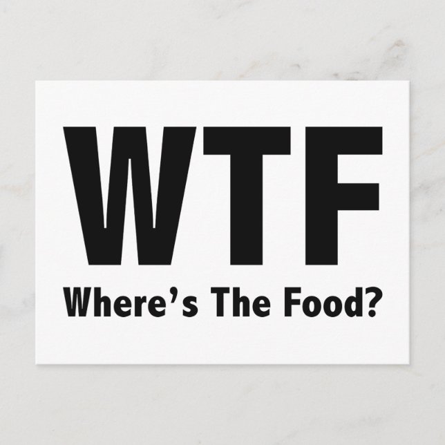 Carte Postale WTF Où est The Food ? (Devant)