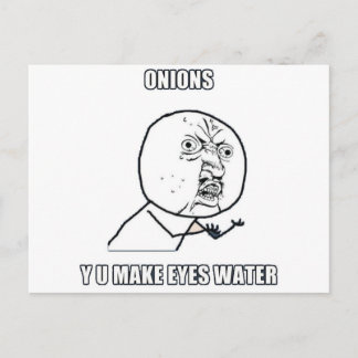 Carte Postale Y U Make Eyes Water