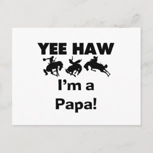 Carte Postale Yee Haw Je suis un T-shirt Papa et des GIfts