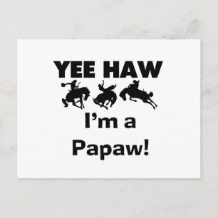 Carte Postale Yee Haw Je suis une Papaw Tshirts and Gifts
