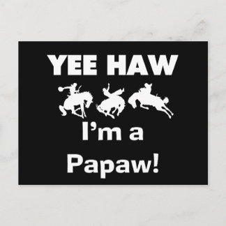 Carte Postale Yee Haw Je suis une Papaw Tshirts and Gifts