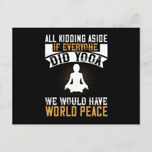 Carte Postale Yoga - Si tout le monde faisait du yoga, nous auri