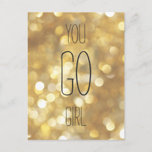 Carte Postale You Go Girl - Gold Sparkle Inspirational Cote